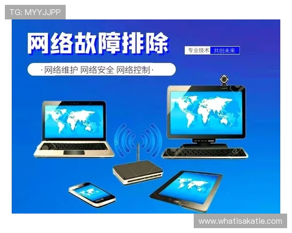 完美体育真人版全站登录常见故障排查方法帮助用户解决登录过程中遇到的问题 完美体育真人版全站登录常见故障排查方法帮助用户解决登录过程中遇到的问题